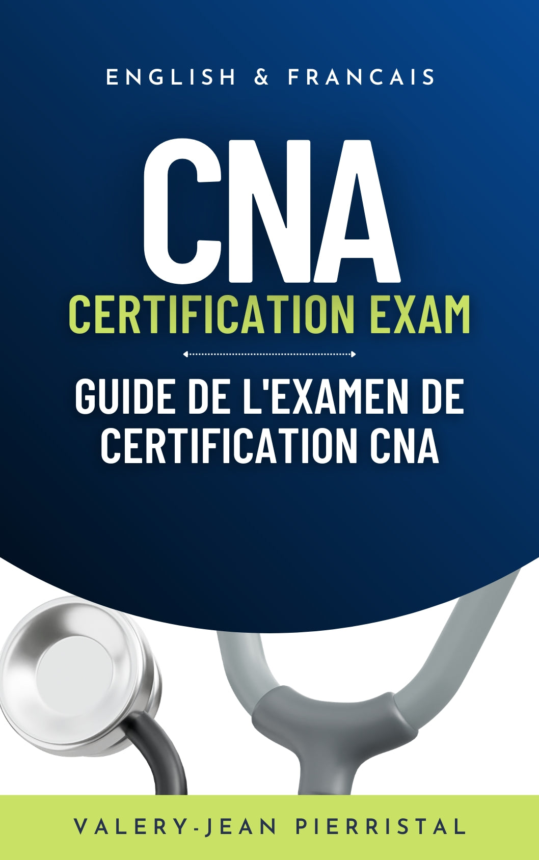 CNA CERTIFICATION EXAM | GUIDE DE L'EXAMEN DE CERTIFICATION CNA